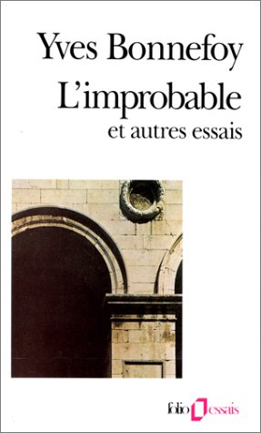 L'improbable : et autres essais. Un rêve fait à Mantoue