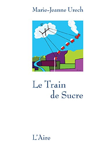 Le train de sucre : contes