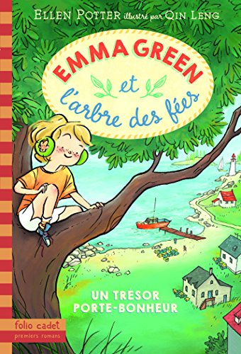 Emma Green et l'arbre des fées. Vol. 1. Un trésor porte-bonheur