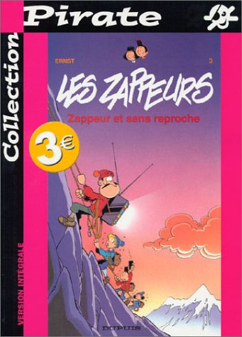 bd pirate : les zappeurs, tome 3 : zappeur et sans reproche