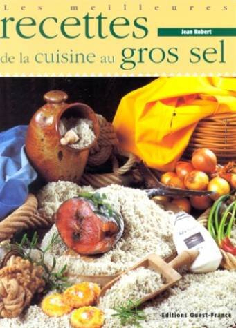 meilleures recettes de cuisine au gros sel