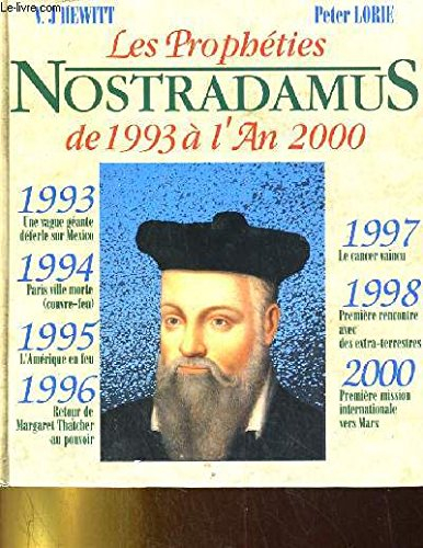 les propheties de nostradamus de 1993 a l'an 2000