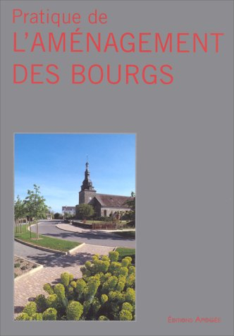 Pratique de l'aménagement des bourgs