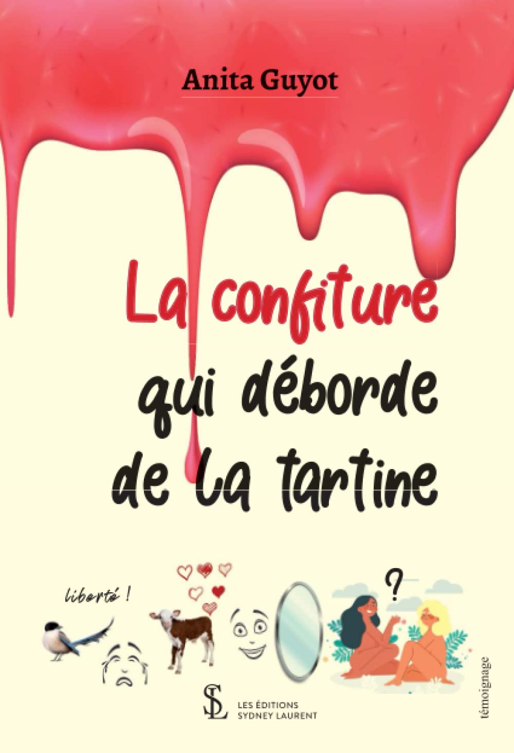 La confiture qui déborde de la tartine