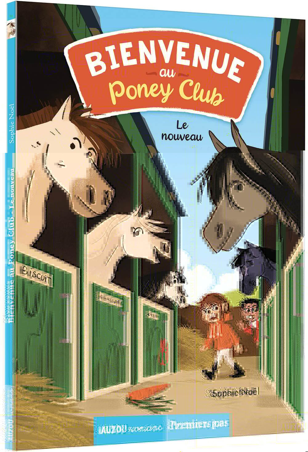 Bienvenue au poney club. Le nouveau