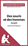 Des souris et des hommes Incipit John Steinbeck: Commentaire de texte