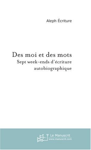 des moi et des mots