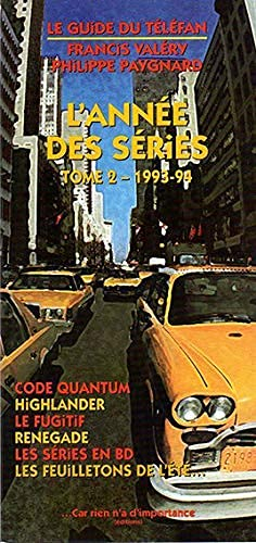 L'année des séries. Vol. 2. 1993-94