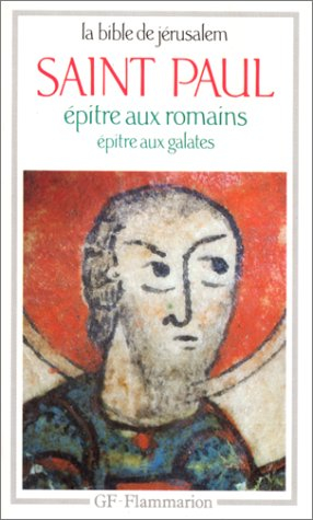 Epître aux Romains. Epître aux Galates
