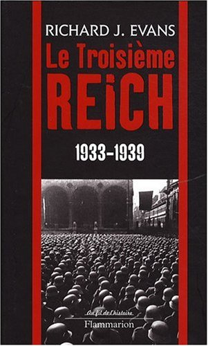 Le troisième Reich. Vol. 2. 1933-1939