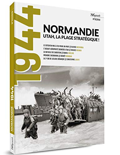 1944, n° 2. Normandie : Utah, la plage stratégique !