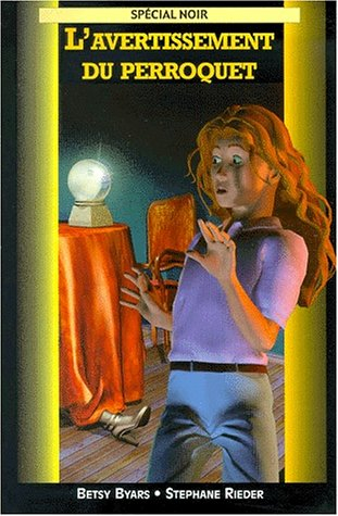 L'avertissement du perroquet
