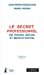 Le secret professionnel en travail social et médico-social