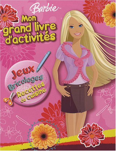 Barbie : mon grand livre d'activités