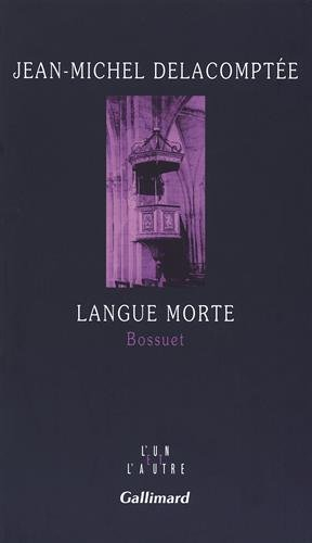 Langue morte : Bossuet