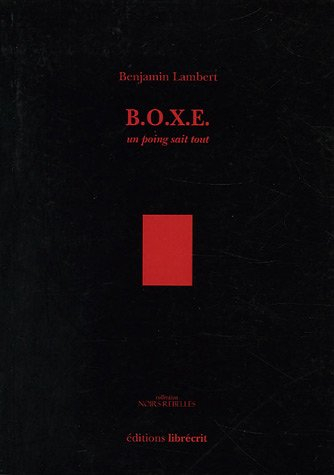 B.O.X.E., un poing sait tout