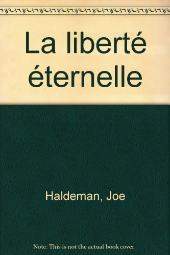 La liberté éternelle