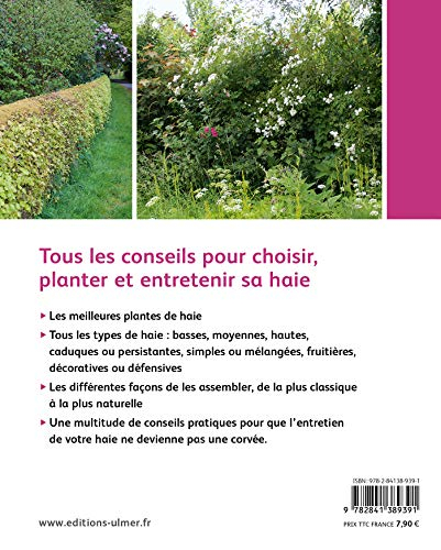 Quelle haie pour mon jardin ? : choix, plantation, entretien