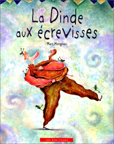 La dinde aux écrevisses