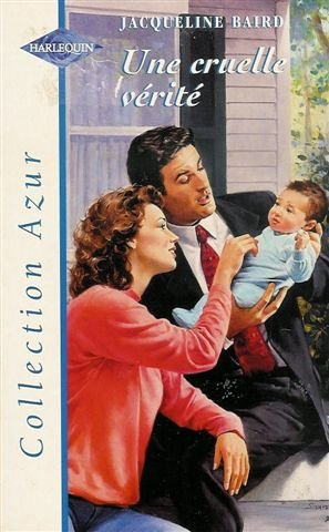 Une cruelle vérité