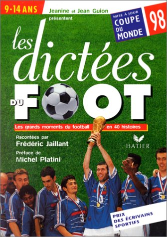 Les dictées du foot 1998