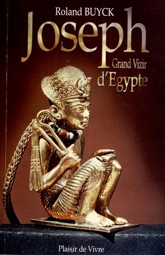 Joseph, grand vizir d'Egypte