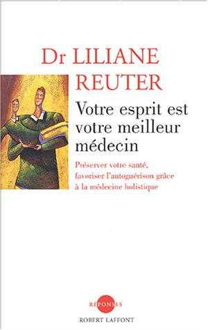 Votre esprit est votre meilleur médecin
