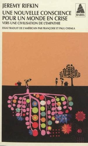 Une nouvelle conscience pour un monde en crise : vers une civilisation de l'empathie