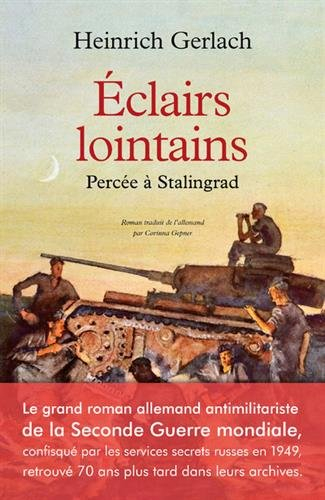 Eclairs lointains : percée à Stalingrad