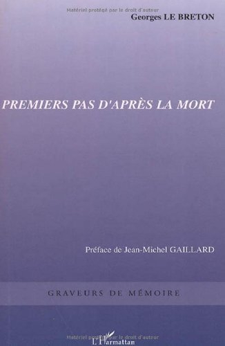 Premiers pas d'après la mort