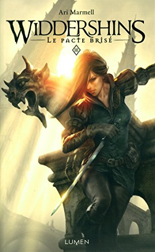 Widdershins. Vol. 3. Le pacte brisé