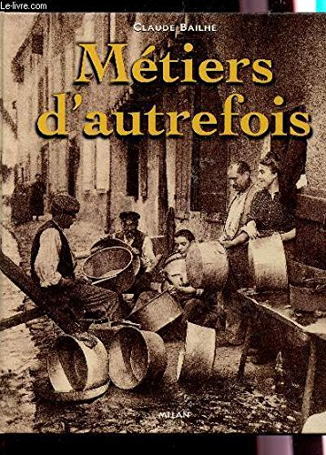 Métiers d'autrefois