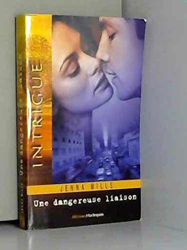 Une dangereuse liaison