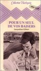pour un seul de vos baisers : collection : collection harlequin n, 37