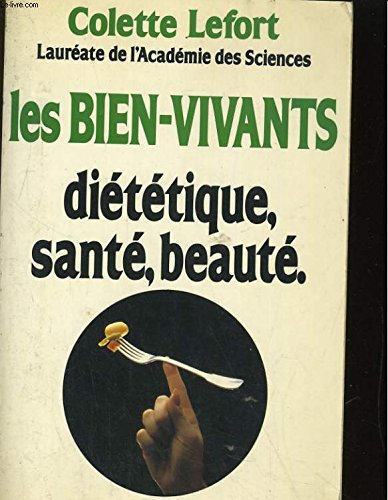 Les Bien-vivants : diététique, santé, beauté