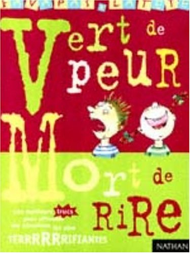 Vert de peur, mort de rire