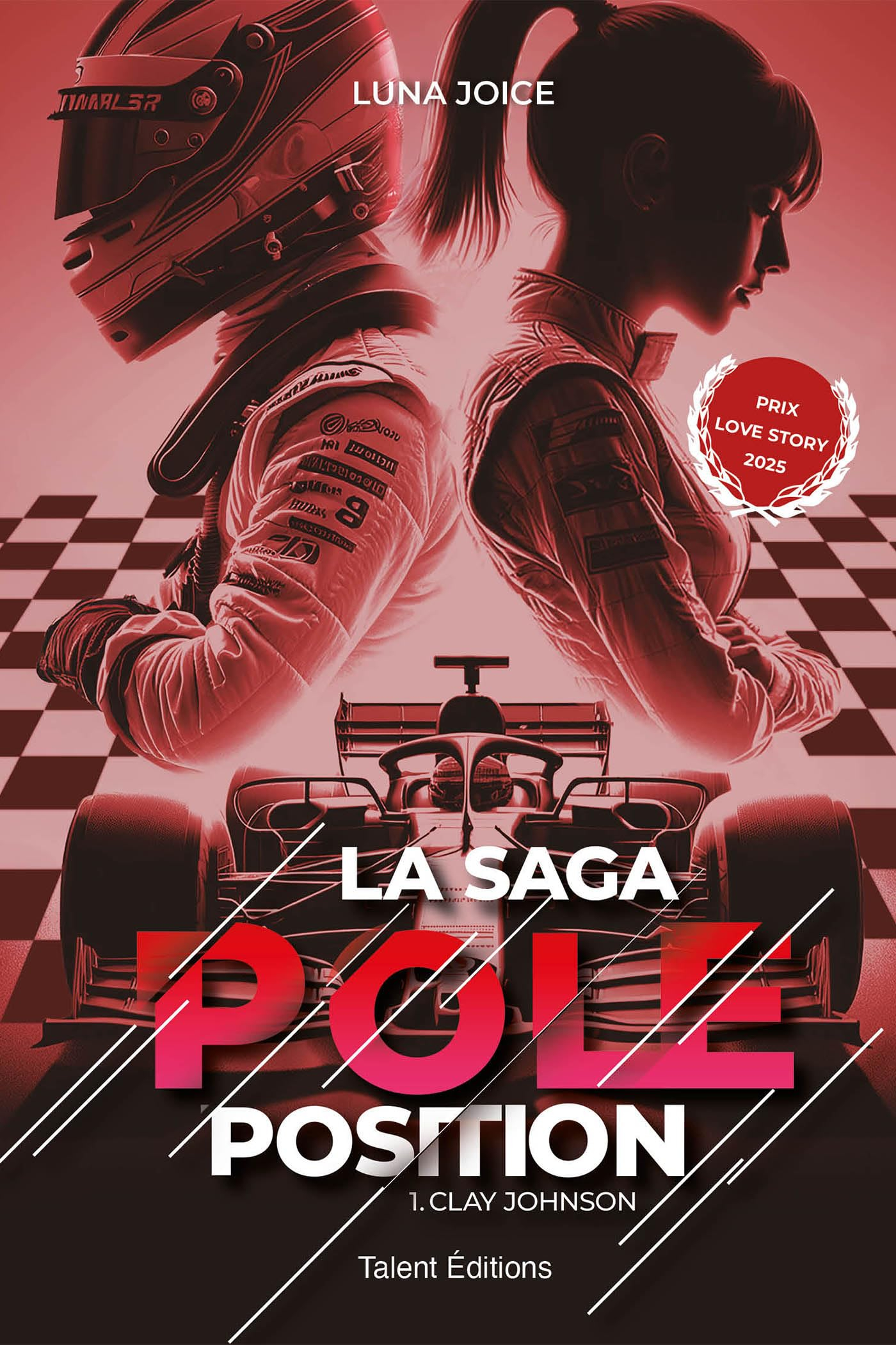 La saga pole position. Vol. 1. Clay Johnson