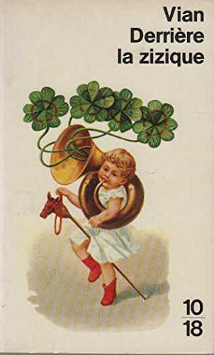 Derrière la zizique