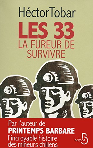 Les 33 : la fureur de survivre