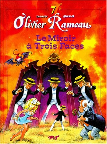 Olivier Rameau. Vol. 7. Le miroir à trois faces