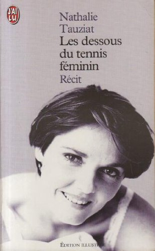 Les dessous du tennis féminin