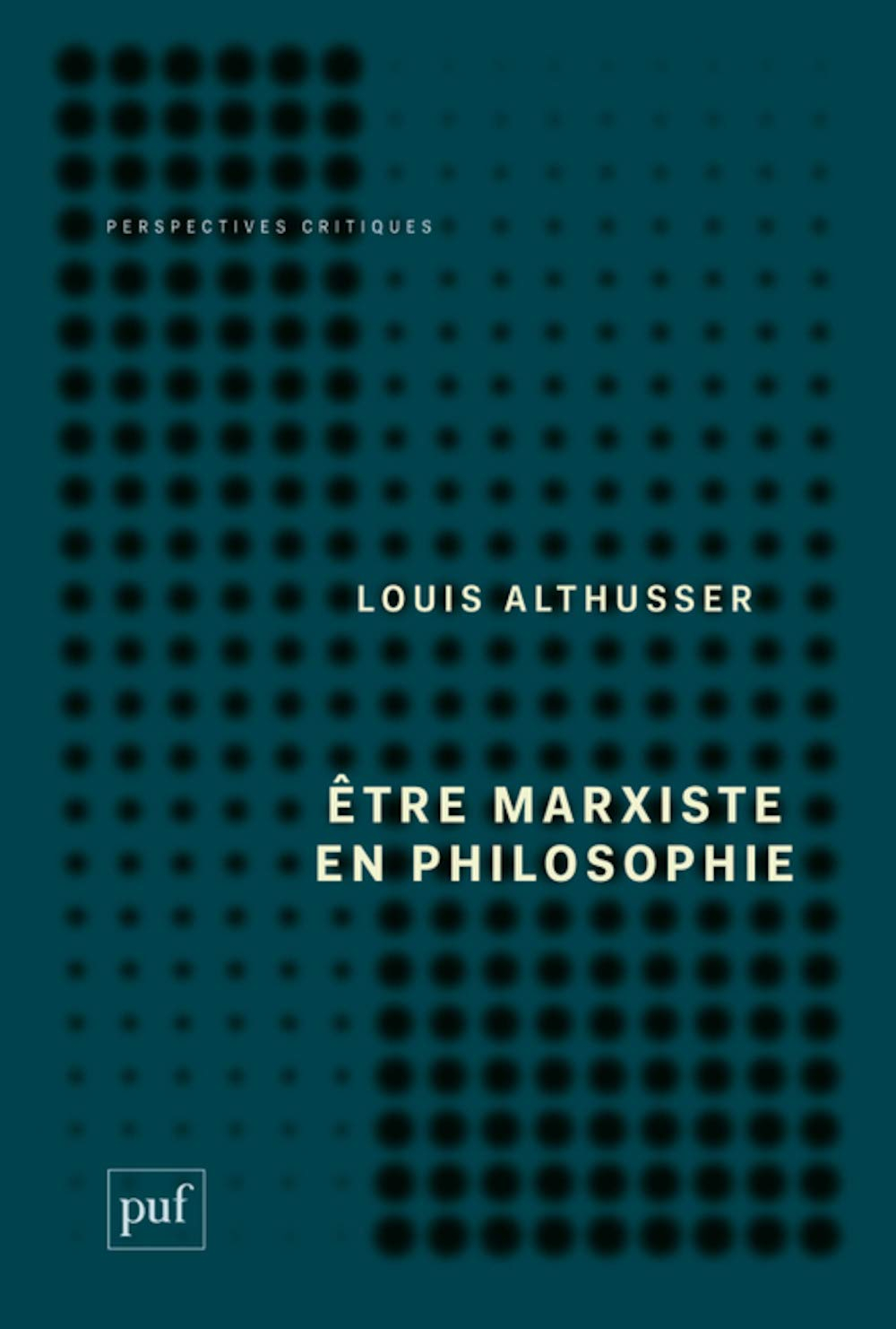 Etre marxiste en philosophie