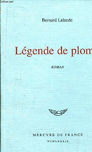 Légende de plomb