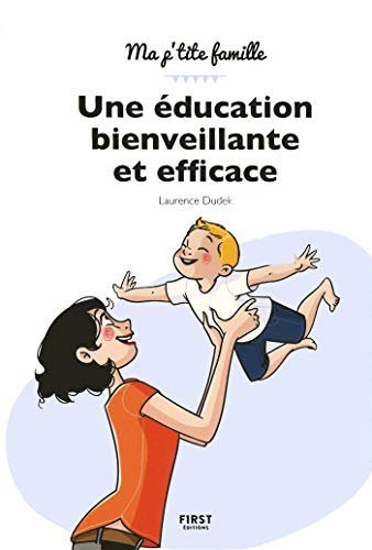 Une éducation bienveillante et efficace