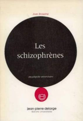 les schizophrenes.