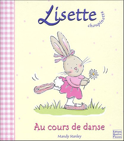 Lisette Choupinette au cours de danse