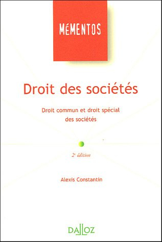 Droit des sociétés. Vol. 1. Droit commun et droit spécial des sociétés