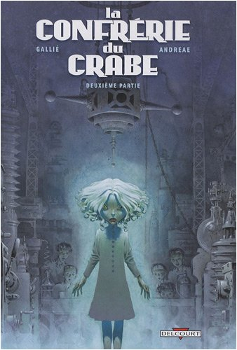 La confrérie du Crabe. Vol. 2