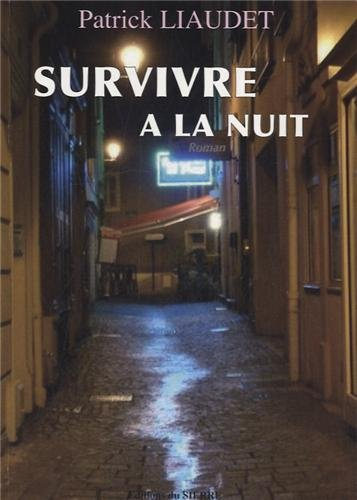 survivre à la nuit