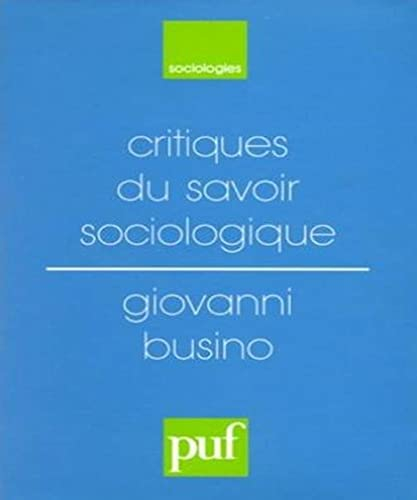 Critiques du savoir sociologique